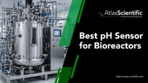best-ph-sensor-for-bioreactors
