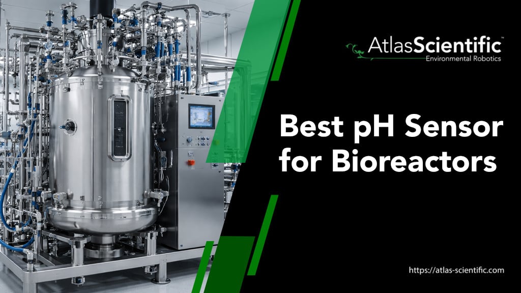 best-ph-sensor-for-bioreactors