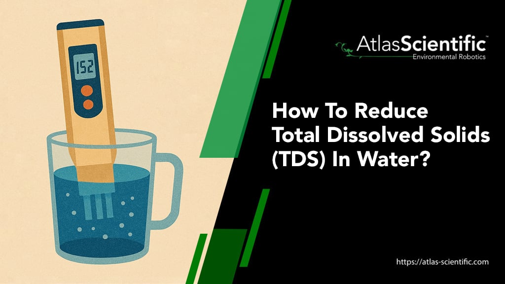 how-to-reduce-total-dissolved-solids-tds-in-water