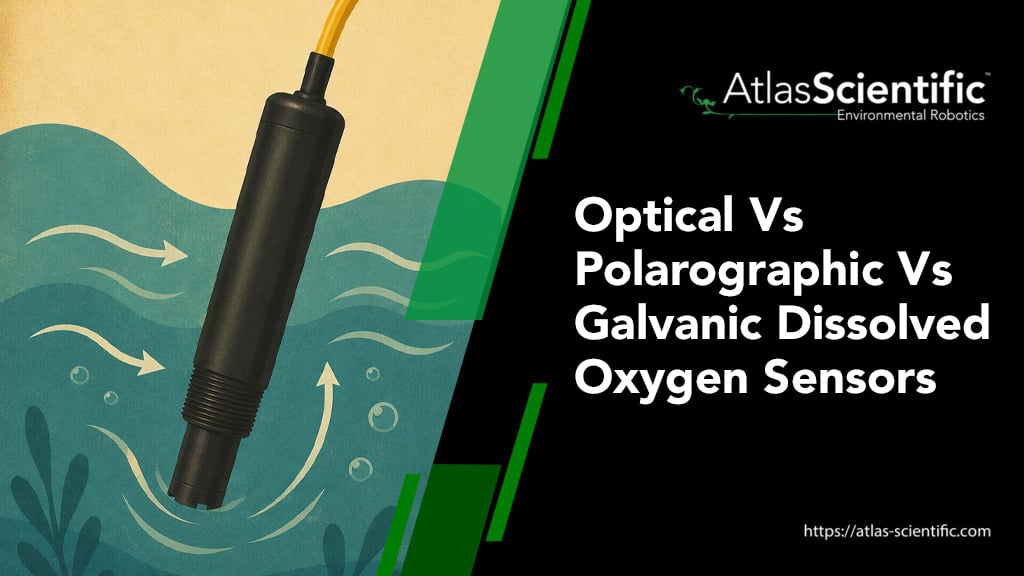 optical-vs-polarographic-vs-galvanic-dissolved-oxygen-sensors
